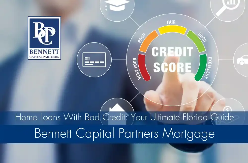 Home Loans With Bad Credit: Your Ultimate Florida Guide