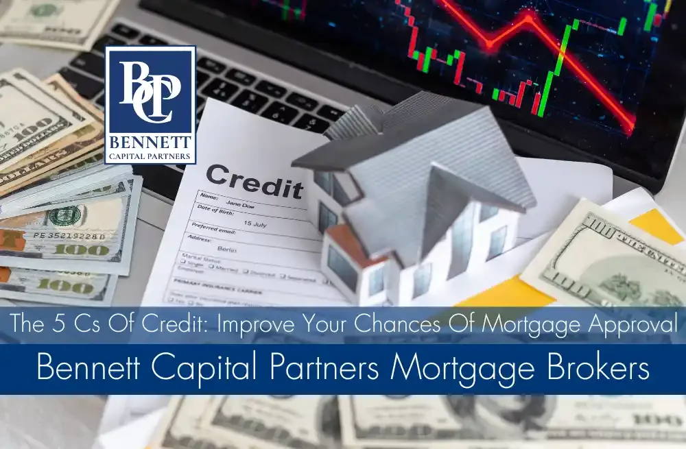 The 5 Cs Of Credit: Improve Your Chances Of Mortgage Approval