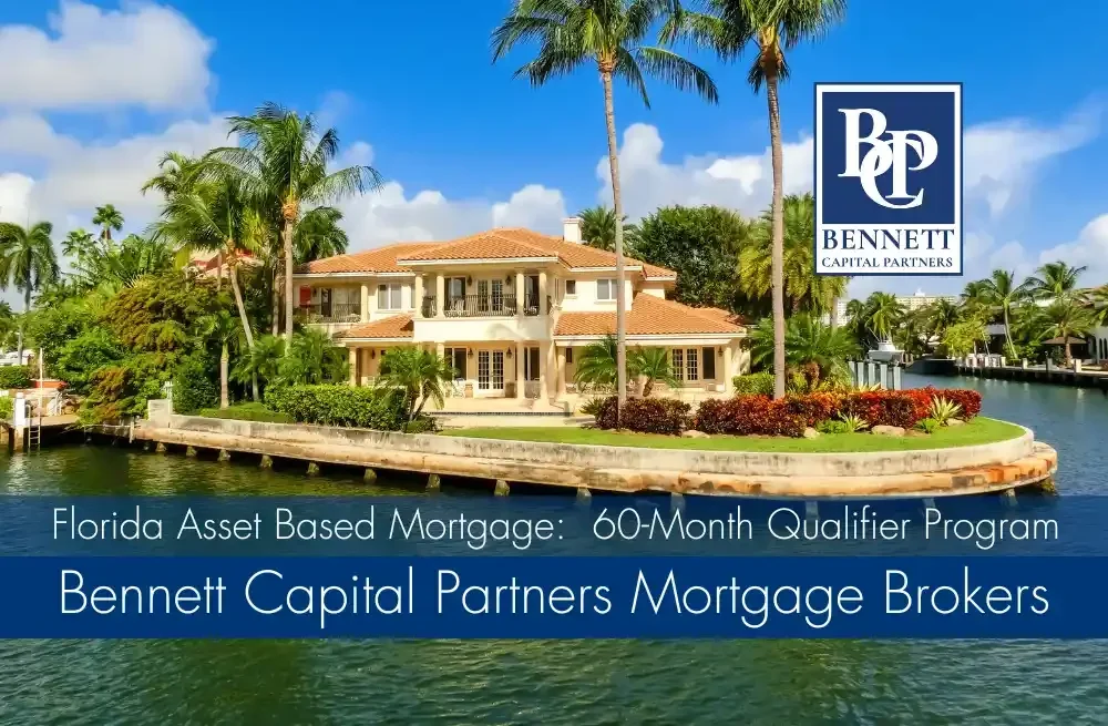 Florida Asset Based Mortgage:  60-Month Qualifier Program