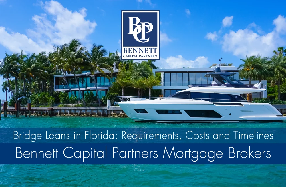 Waterfront home and yacht illustrating bridge loans in Florida, with Bennett Capital Partners branding