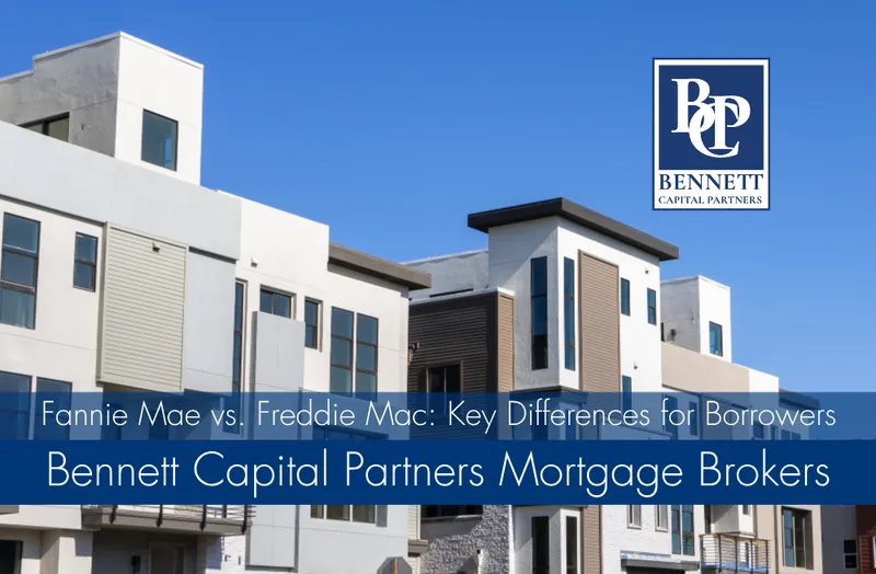 Modern residential buildings with Bennett Capital Partners branding and the title Fannie Mae vs. Freddie Mac: Key Differences for Borrowers