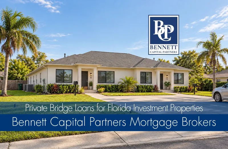 Florida duplex with a private bridge loan headline and Bennett Capital Partners branding
