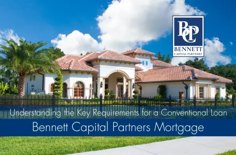 Requirements for a Conventional Loan: A Comprehensive Guide