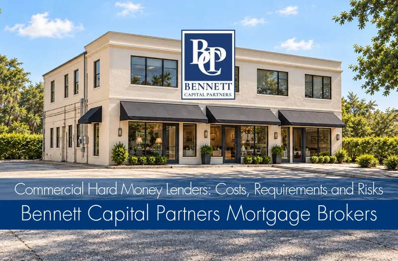 Two-story commercial property with Bennett Capital Partners branding and the title Commercial Hard Money Lenders: Costs, Requirements and Risks.